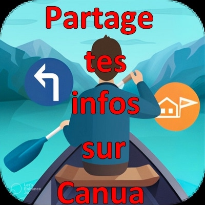 Partage tes infos sur Canua !
